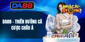 Tầm quan trọng khi thấy đánh giá đến Da88