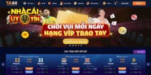 Vì sao Ta88 luôn là điểm đến được yêu thích?